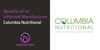 Informed Manufacturer - Columbia Nutritional - Blog